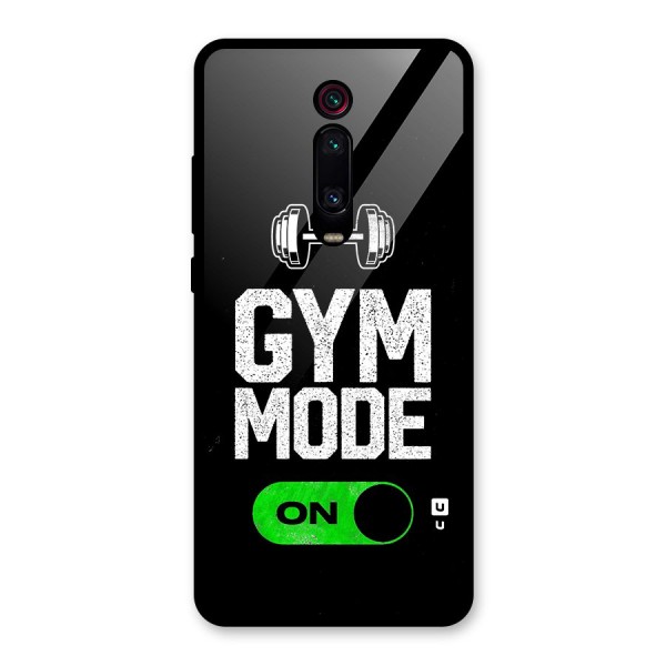 Gym Mode On Glass Back Case for Redmi K20 Pro