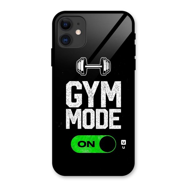 Gym Mode On Glass Back Case for iPhone 11