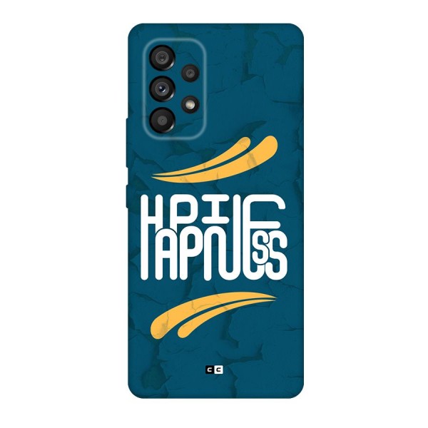 Happpiness Typography Back Case for Galaxy A53 5G