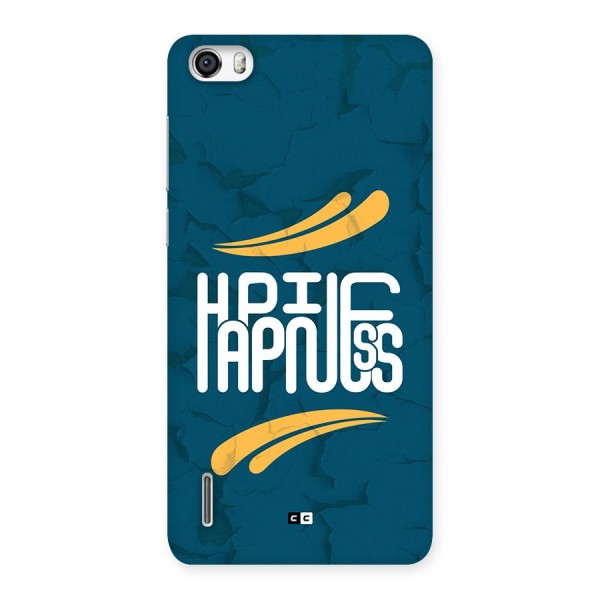 Happpiness Typography Back Case for Honor 6