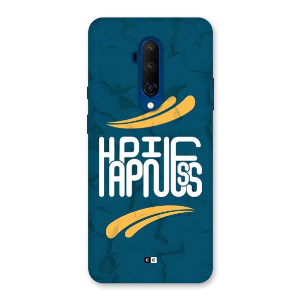 Happpiness Typography Back Case for OnePlus 7T Pro