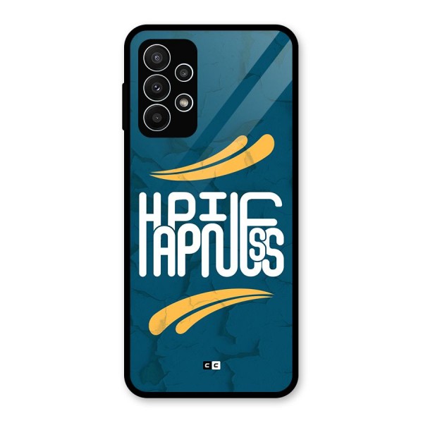 Happpiness Typography Glass Back Case for Galaxy A23