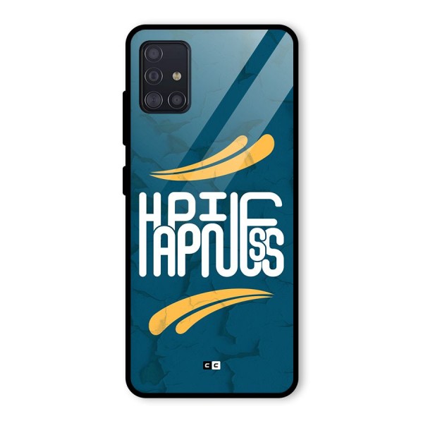 Happpiness Typography Glass Back Case for Galaxy A51