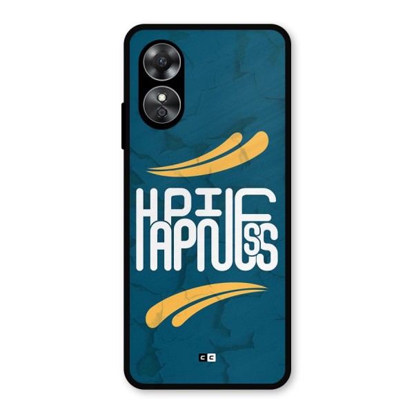 Happpiness Typography Metal Back Case for Oppo A17