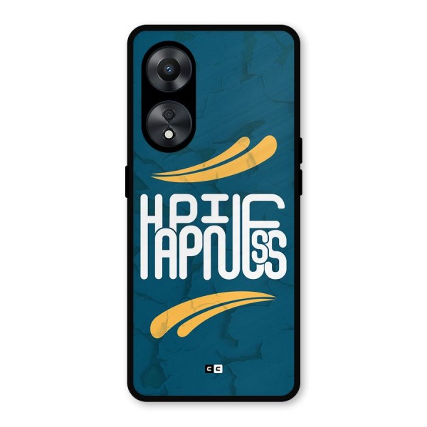 Happpiness Typography Metal Back Case for Oppo A78