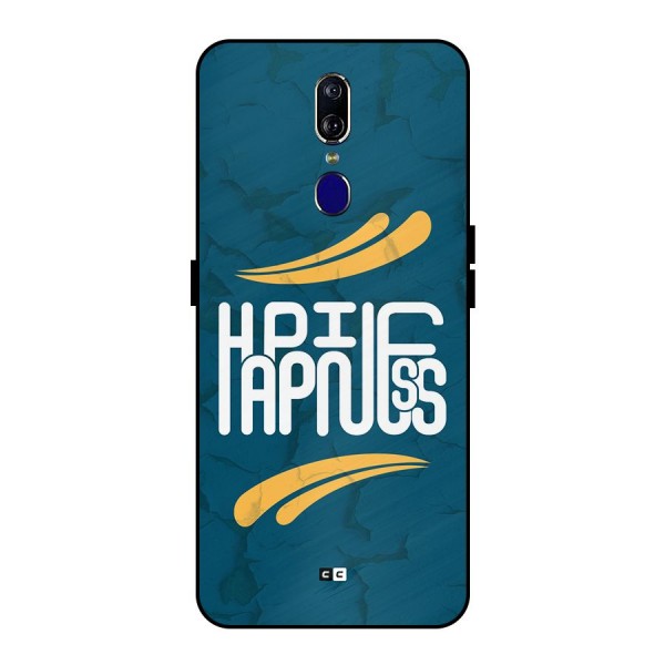 Happpiness Typography Metal Back Case for Oppo F11