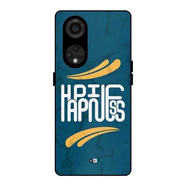 Happpiness Typography Metal Back Case for Reno8 T 5G