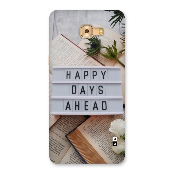 Happy Days Ahead Back Case for Galaxy C9 Pro