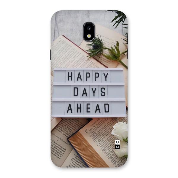 Happy Days Ahead Back Case for Galaxy J7 Pro