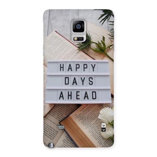 Happy Days Ahead Back Case for Galaxy Note 4