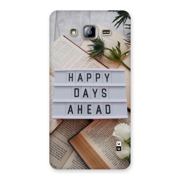 Happy Days Ahead Back Case for Galaxy On5