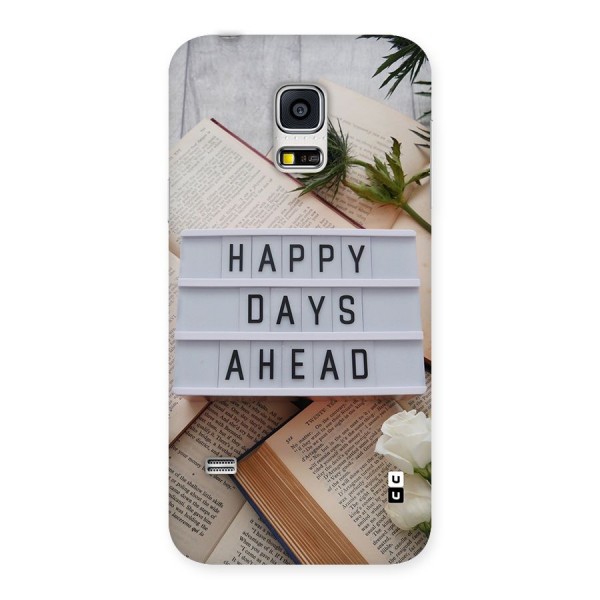 Happy Days Ahead Back Case for Galaxy S5 Mini