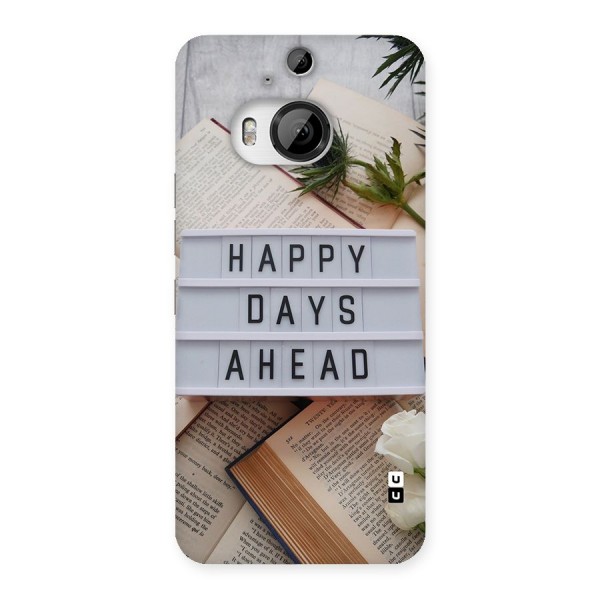 Happy Days Ahead Back Case for HTC One M9 Plus