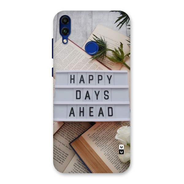 Happy Days Ahead Back Case for Honor 8C