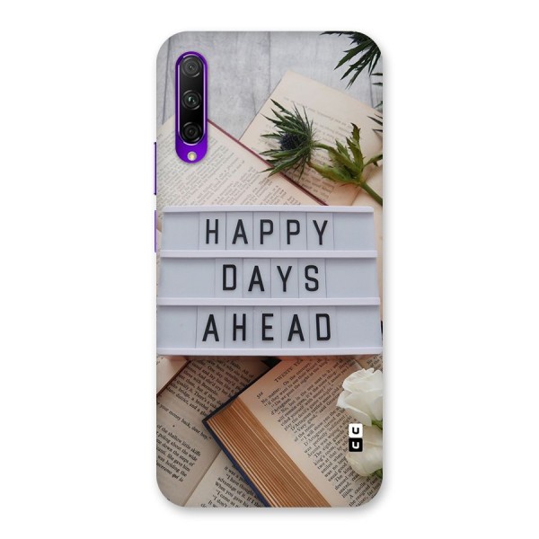 Happy Days Ahead Back Case for Honor 9X Pro