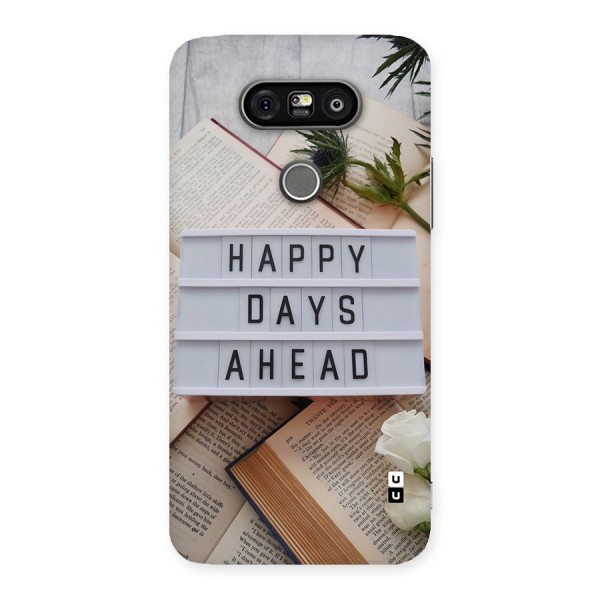 Happy Days Ahead Back Case for LG G5