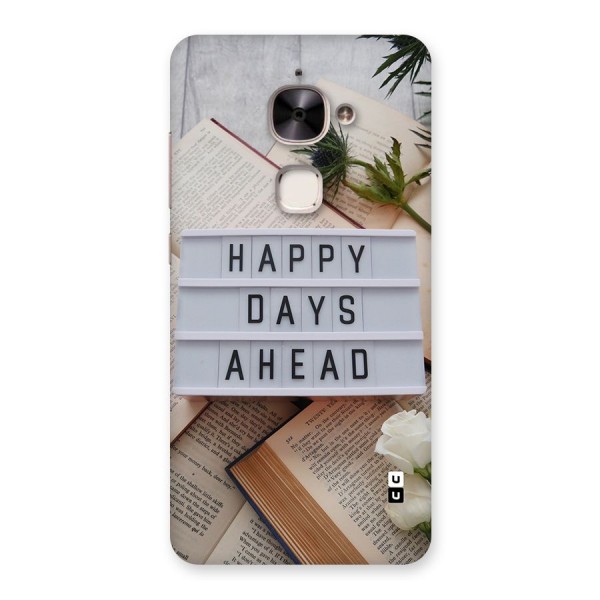 Happy Days Ahead Back Case for Le 2