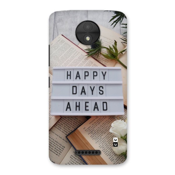 Happy Days Ahead Back Case for Moto C