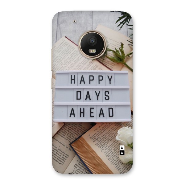 Happy Days Ahead Back Case for Moto G5 Plus