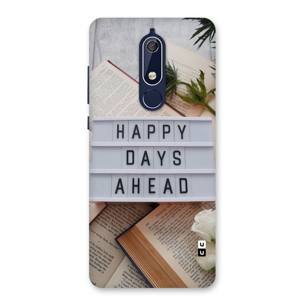 Happy Days Ahead Back Case for Nokia 5.1