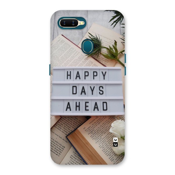 Happy Days Ahead Back Case for Oppo A12