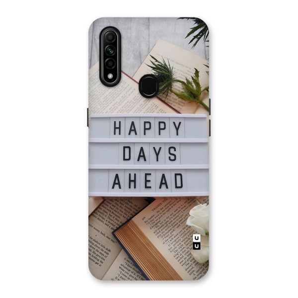 Happy Days Ahead Back Case for Oppo A31