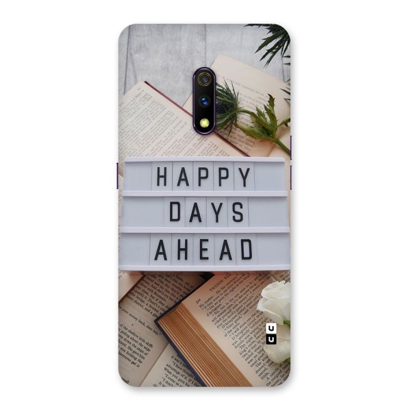 Happy Days Ahead Back Case for Realme X