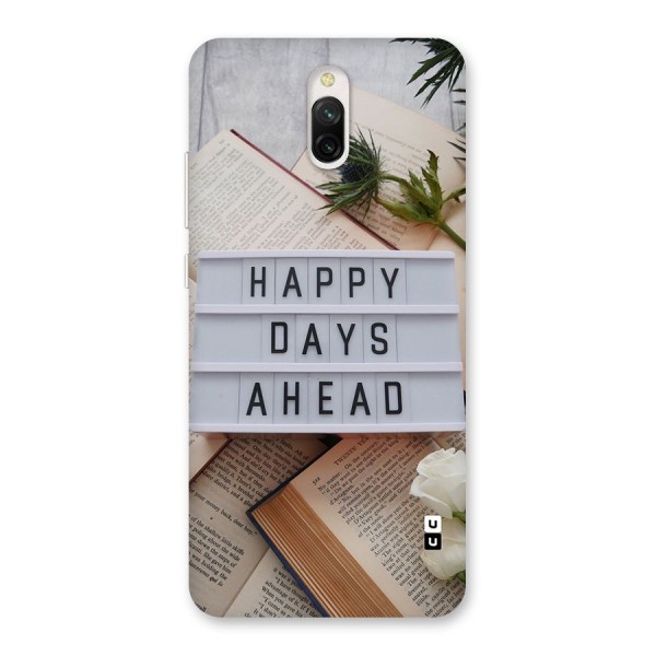 Happy Days Ahead Back Case for Redmi 8A Dual