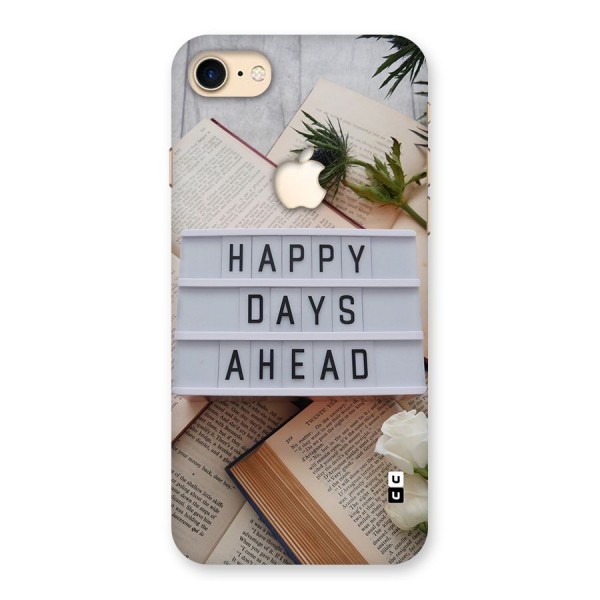 Happy Days Ahead Back Case for iPhone 7 Apple Cut