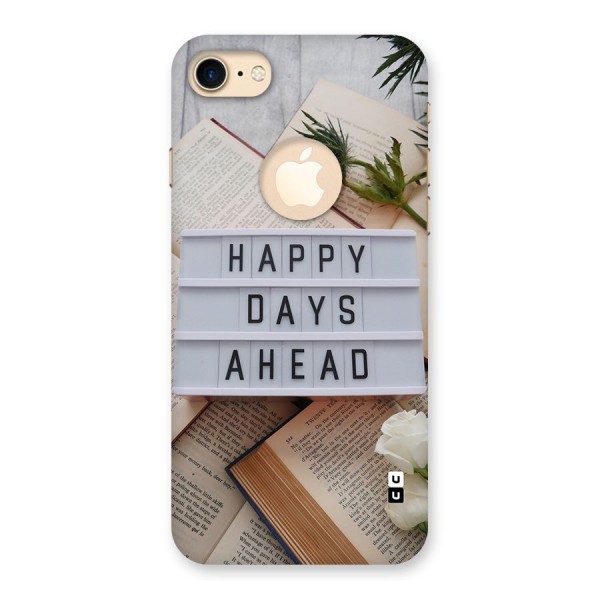 Happy Days Ahead Back Case for iPhone 8 Logo Cut