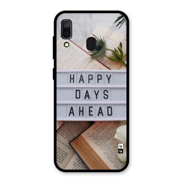 Happy Days Ahead Glass Back Case for Galaxy A30