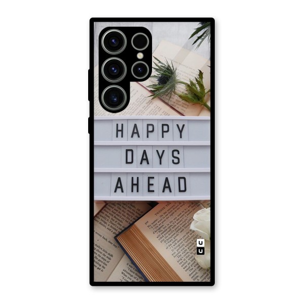 Happy Days Ahead Glass Back Case for Galaxy S23 Ultra