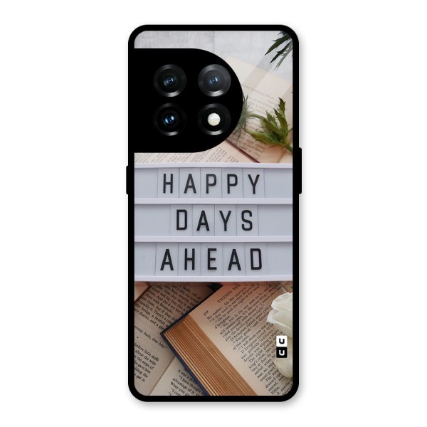 Happy Days Ahead Glass Back Case for OnePlus 11