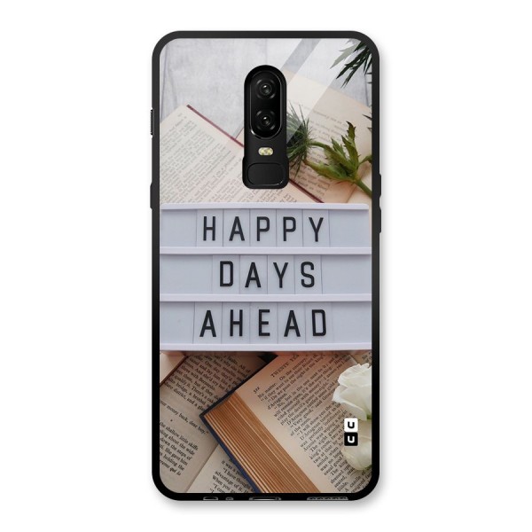 Happy Days Ahead Glass Back Case for OnePlus 6