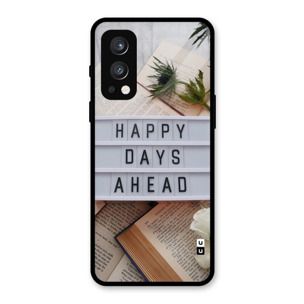 Happy Days Ahead Glass Back Case for OnePlus Nord 2 5G