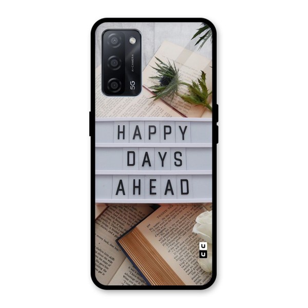 Happy Days Ahead Glass Back Case for Oppo A53s 5G