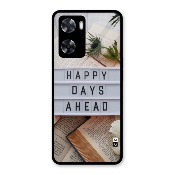 Happy Days Ahead Glass Back Case for Oppo A57 2022