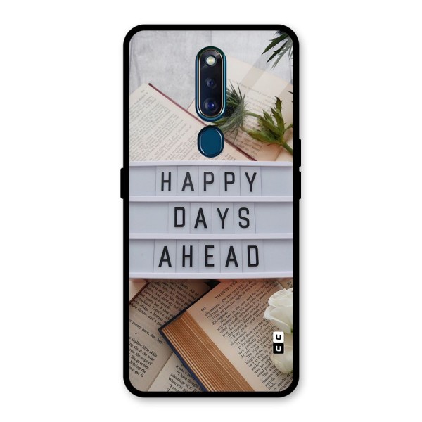 Happy Days Ahead Glass Back Case for Oppo F11 Pro