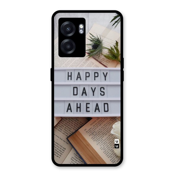 Happy Days Ahead Glass Back Case for Oppo K10 (5G)