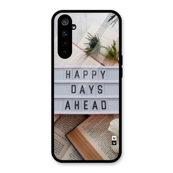 Happy Days Ahead Glass Back Case for Realme 6