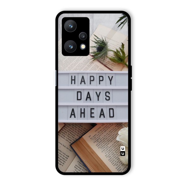 Happy Days Ahead Glass Back Case for Realme 9 Pro 5G
