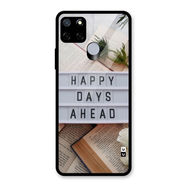 Happy Days Ahead Glass Back Case for Realme C15