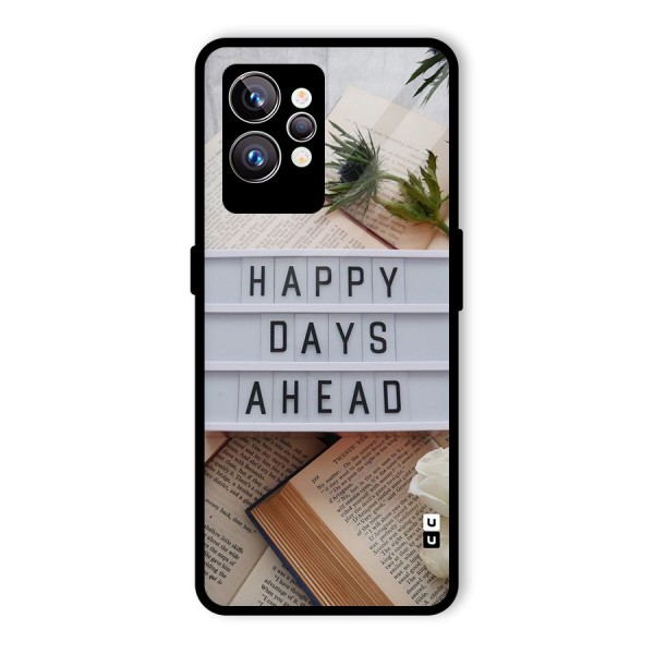 Happy Days Ahead Glass Back Case for Realme GT2 Pro