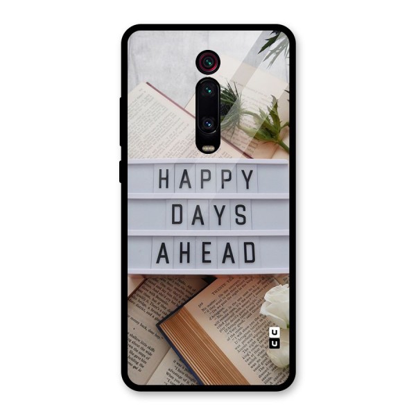 Happy Days Ahead Glass Back Case for Redmi K20 Pro