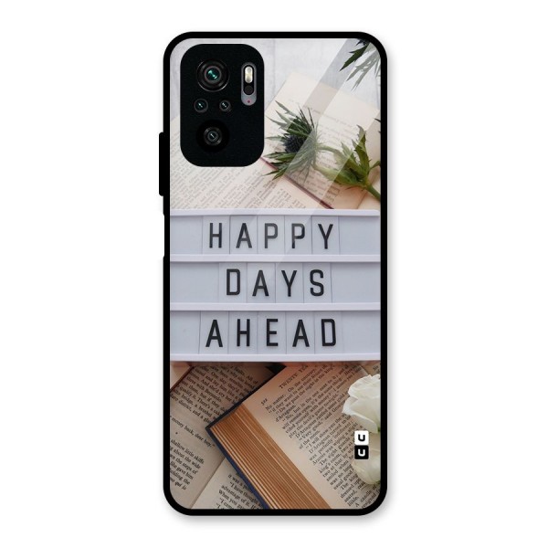 Happy Days Ahead Glass Back Case for Redmi Note 10