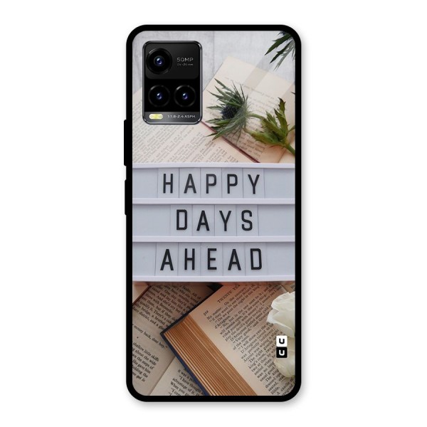 Happy Days Ahead Glass Back Case for Vivo Y21A