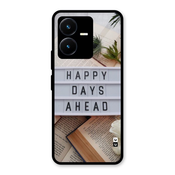 Happy Days Ahead Glass Back Case for Vivo Y22