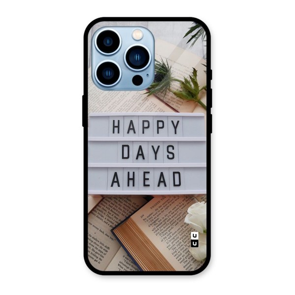 Happy Days Ahead Glass Back Case for iPhone 13 Pro