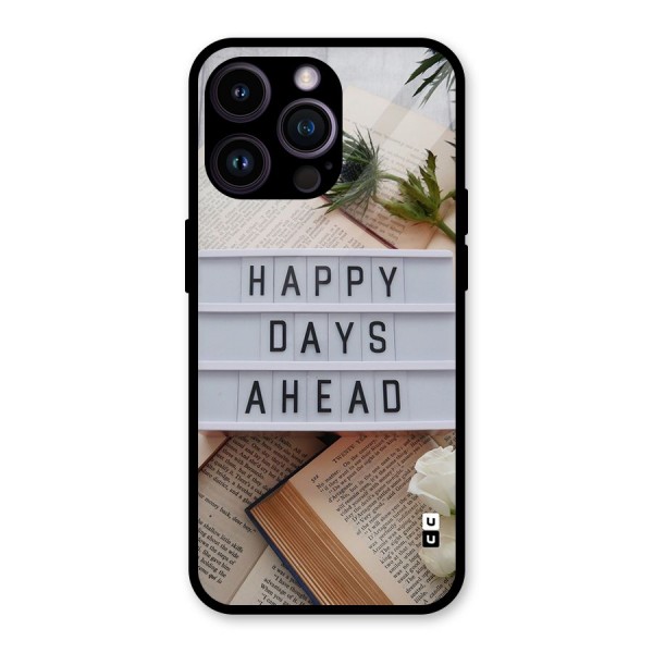 Happy Days Ahead Glass Back Case for iPhone 14 Pro Max