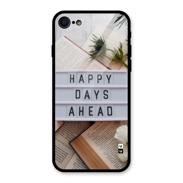 Happy Days Ahead Glass Back Case for iPhone 8